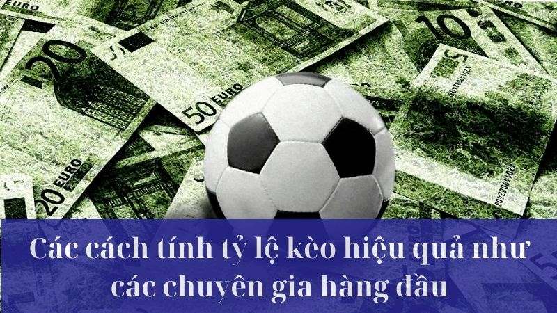 Giới thiệu về tỷ lệ kèo